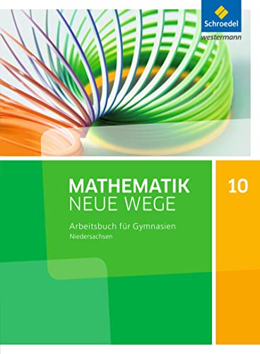 Mathematik Neue Wege SI - Ausgabe 2015 für Niedersachsen G9: Arbeitsbuch 10 von Schroedel Verlag GmbH